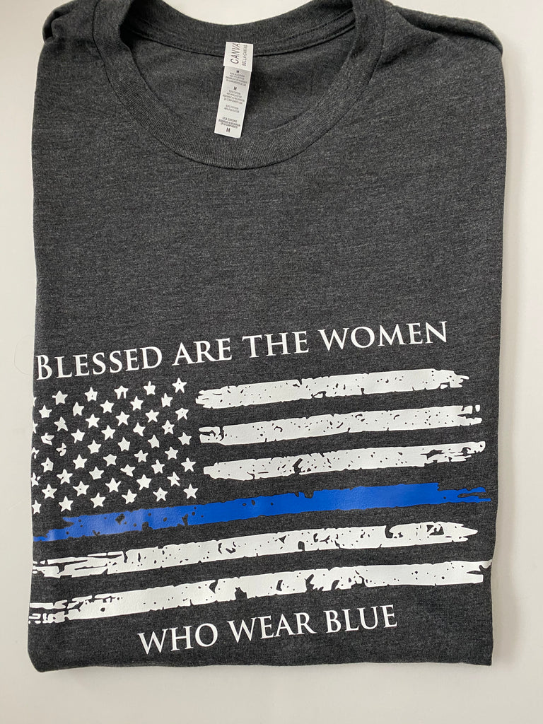 BLESSED ARE THE WOMEN WHO WEAR BLUE- SLIGHTLY IRREGULAR TEE BRAND NEW