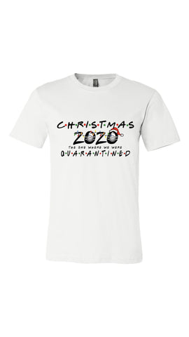 CHRISTMAS 2020 QUARANTINED TSHIRT